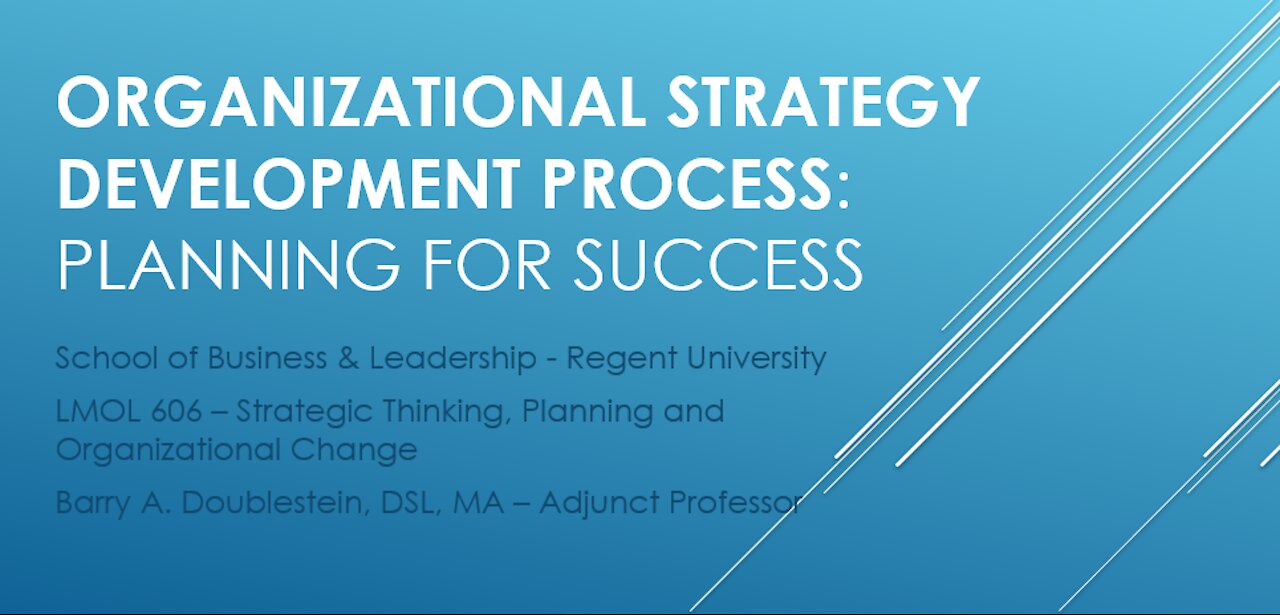 LMOL 606 - Period One - Part One - Introduction & Strategy Development Process