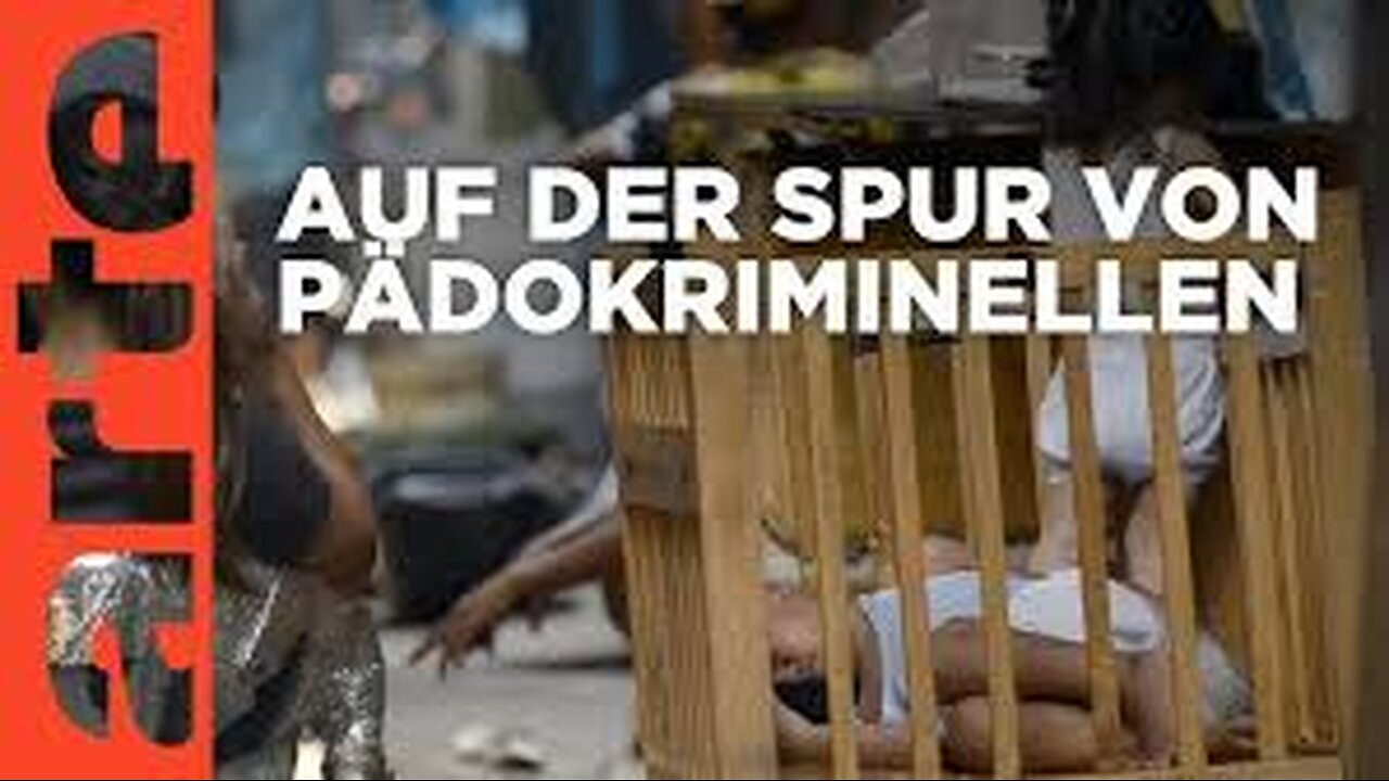 4.9.24 ☝️👉Kinderschänder im Visier 👈🎥🇩🇪🇦🇹🇨🇭🇪🇺👁️"ARTE de"👁️☝️