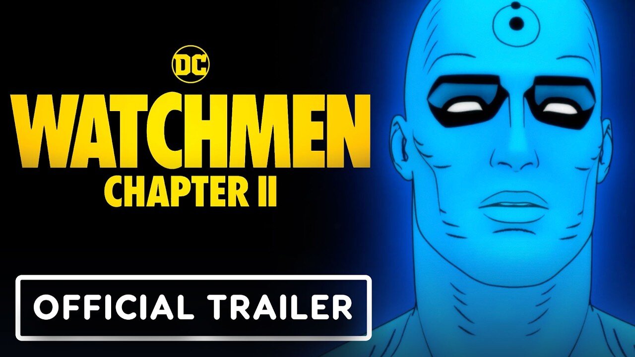 Watchmen Chapter 2 - Exclusive Official Trailer (2024)