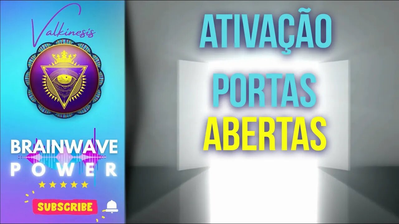 Portas Abertas - Ativação imediata do arquétipo