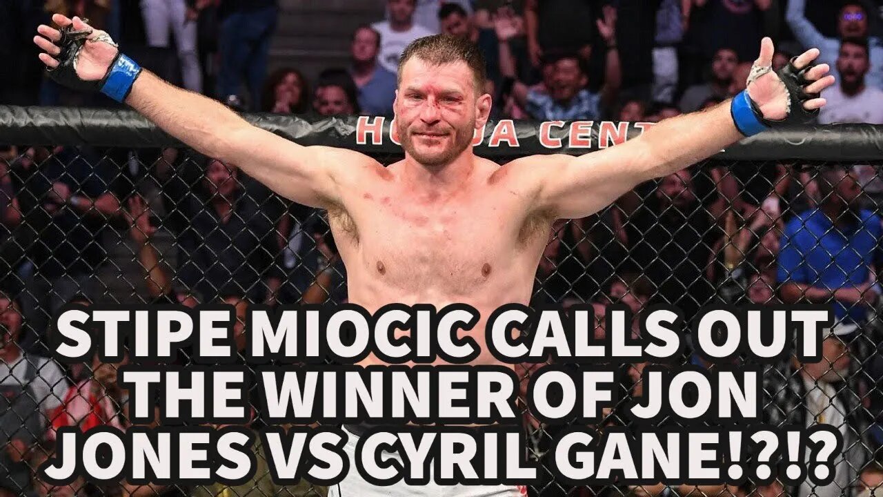 STIPE MIOCIC CALLS OUT THE WINNER IF JON JONES VS CYRIL GANE!?!?