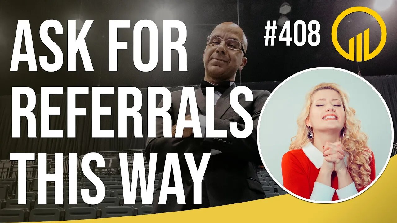 Ask For Referrals This Way - Sales Influence Podcast - SIP 408