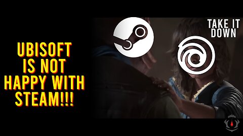 Ubisoft Is Pressuring Steam!!!