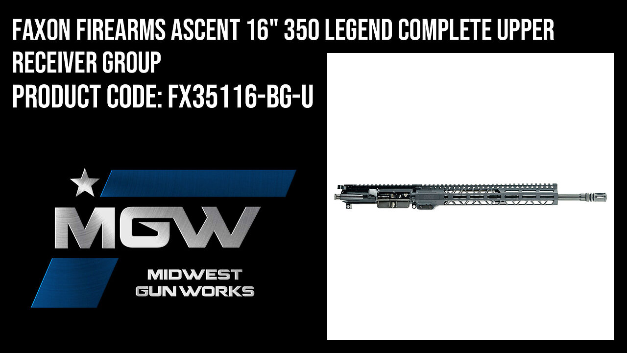 Faxon Firearms Ascent 16" 350 Legend Complete Upper Receiver Group - FX35116-BG-U