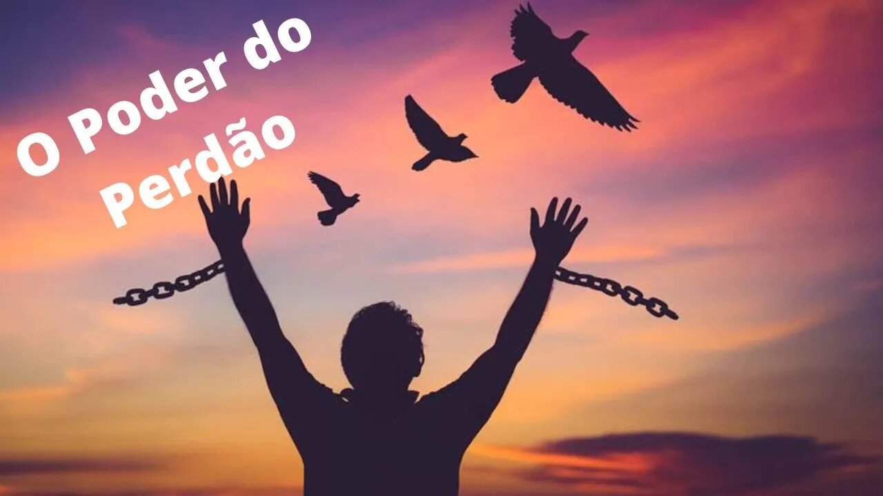 O Poder do Perdão