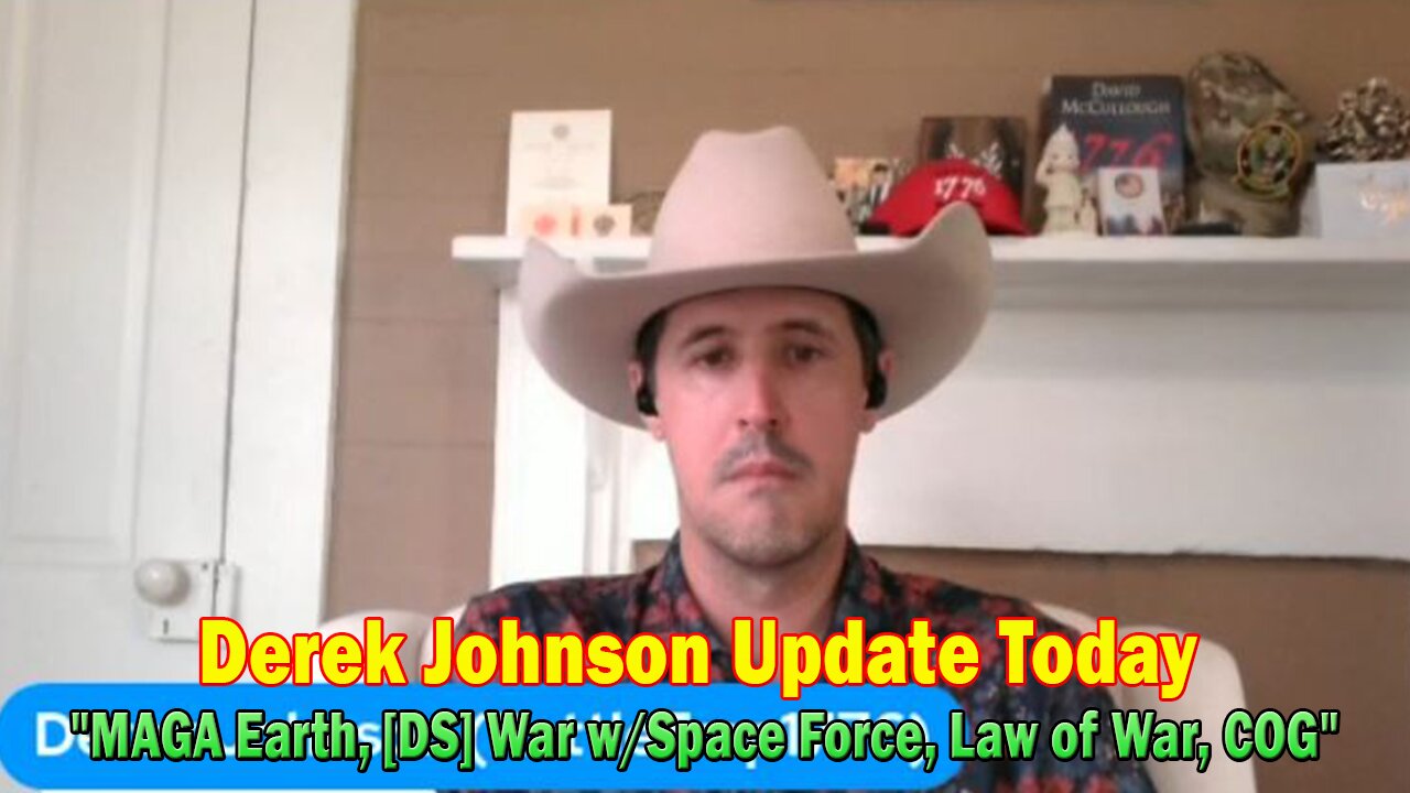 Derek Johnson Update Today Oct 31: "MAGA Earth, [DS] War w/Space Force, Law of War, COG"