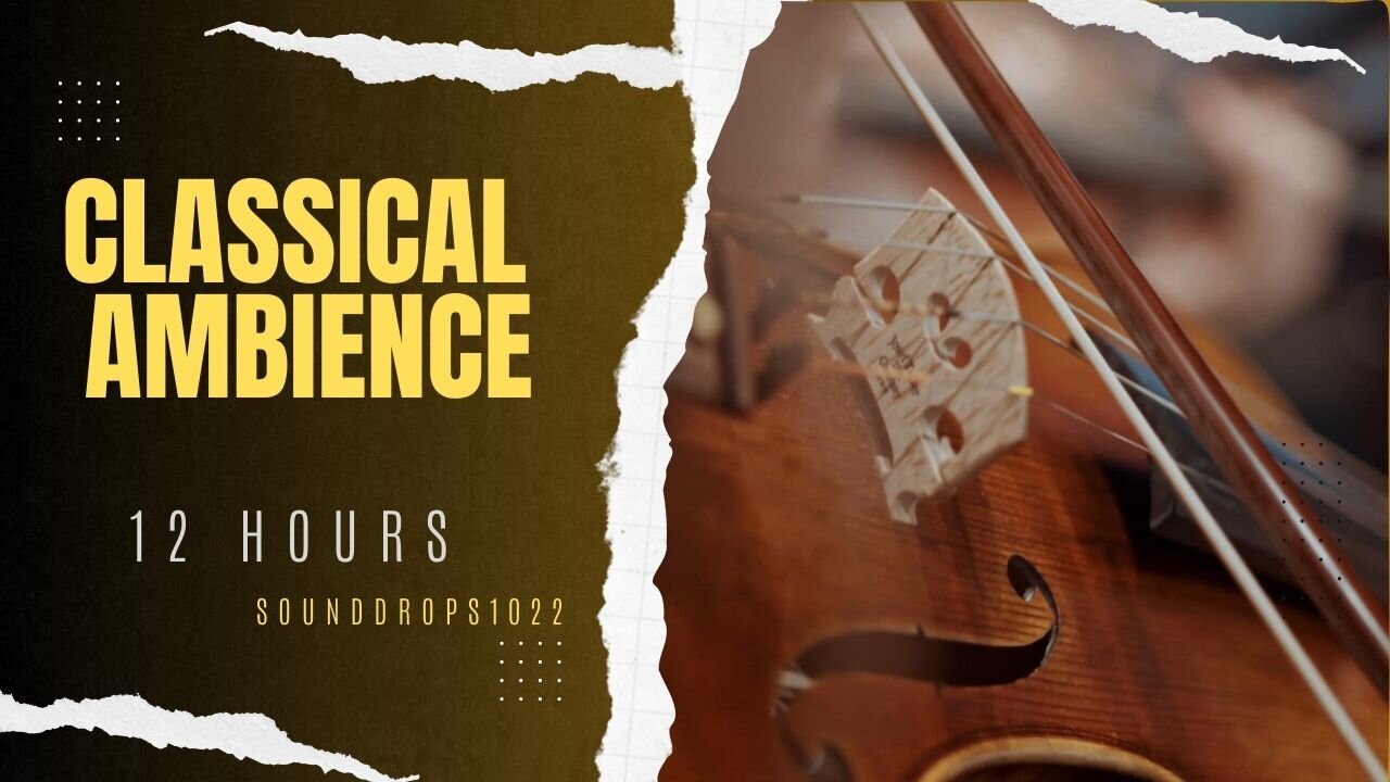 Orchestra Ambience | 12 Hours of Timeless Symphony