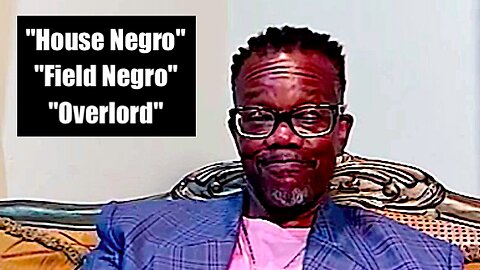 "Off The Plantation" || House Negro, Field Negro Or Overlord !!