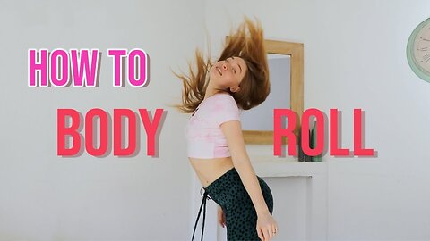 How to BODY ROLL in 3 simple steps | Beginners tutorial | by LiliJasmijn