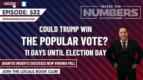 Only 11 Days Until Election Day! | Inside The Numbers Ep. 532