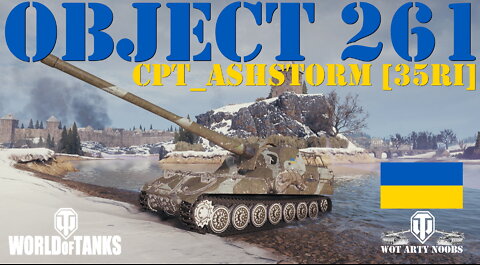 Object 261 - Cpt_Ashstorm [35RI]