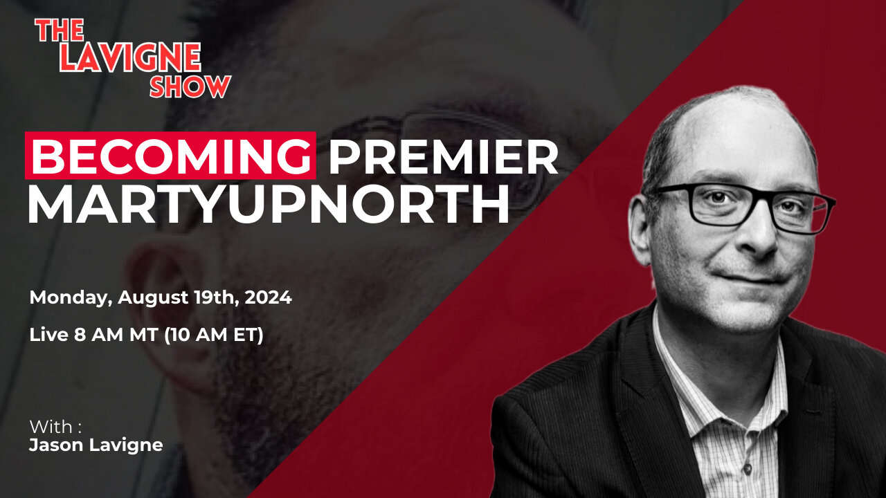 Becoming Premier w/ Martyupnorth