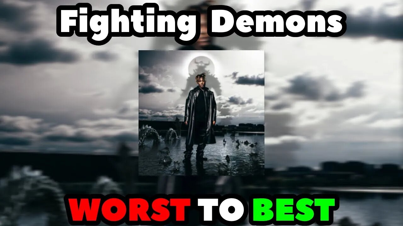 Juice WRLD - Fighting Demons RANKED (WORST TO BEST)