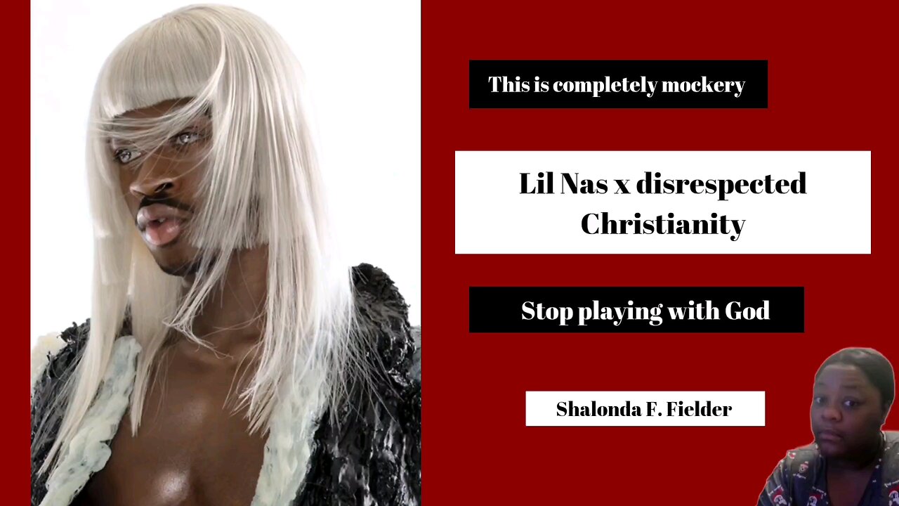 Lil Nas x disrespected Christianity (Mockery)