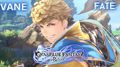 GRANBLUE FANTASY RELINK: THE FATE OF VANE