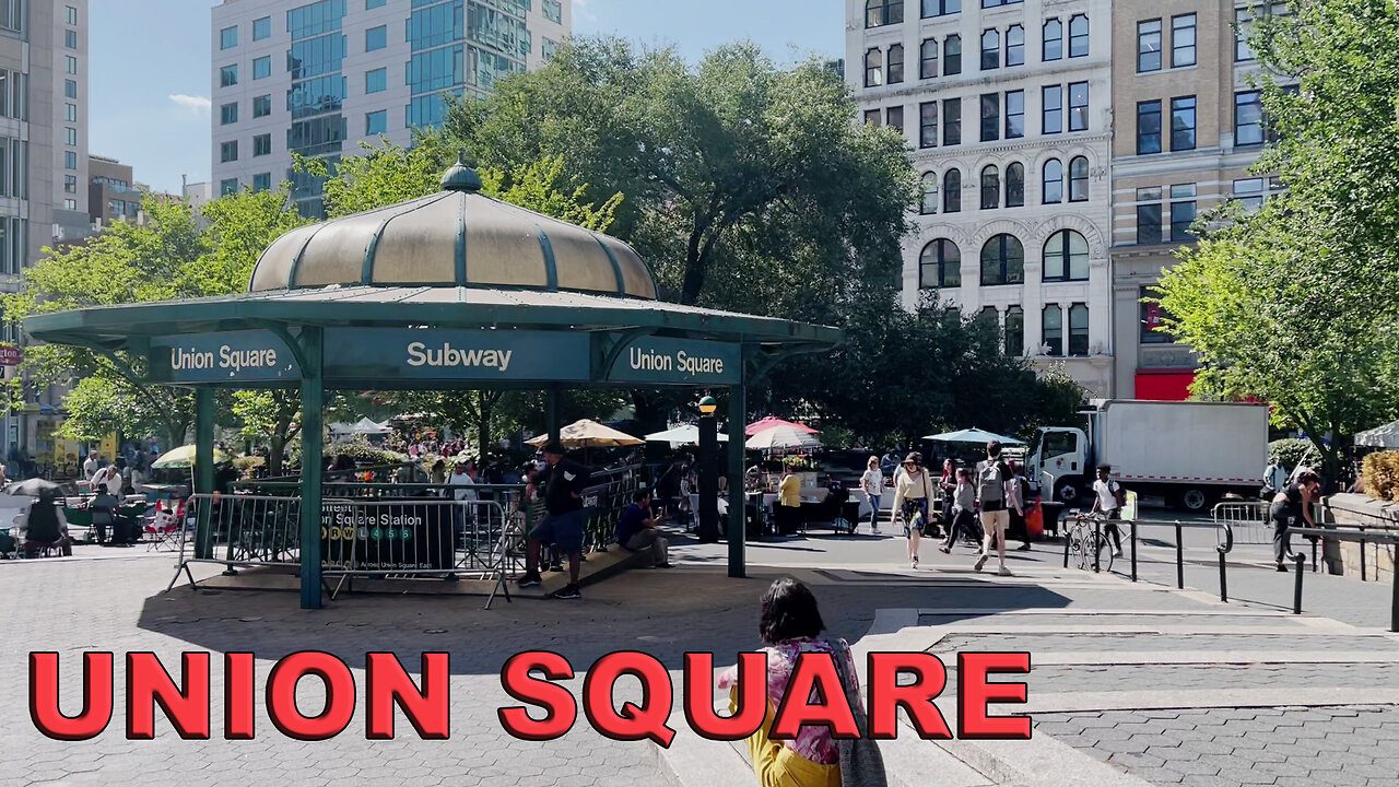 Union Square Walking Tour - Manhattan - New York City