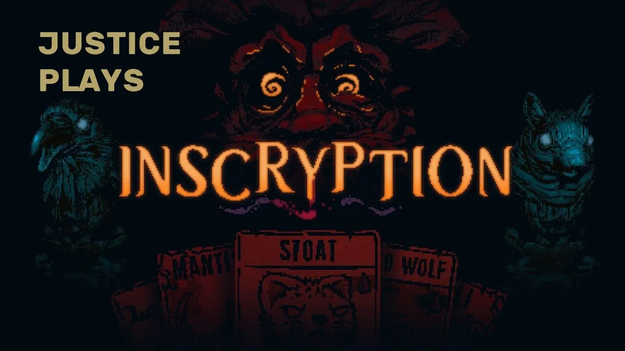 Justice Plays: Inscryption (part 3)