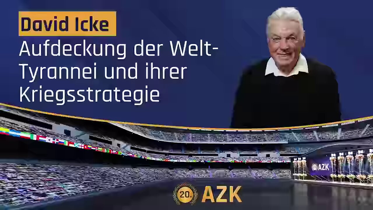 David Icke an der 20. AZK „Aufdeckung der Welt-Tyrannei und ihrer Kriegsstrategien“