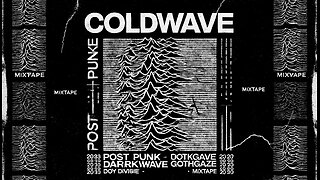 Coldwave, Darkwave, Post Punk Mixtape