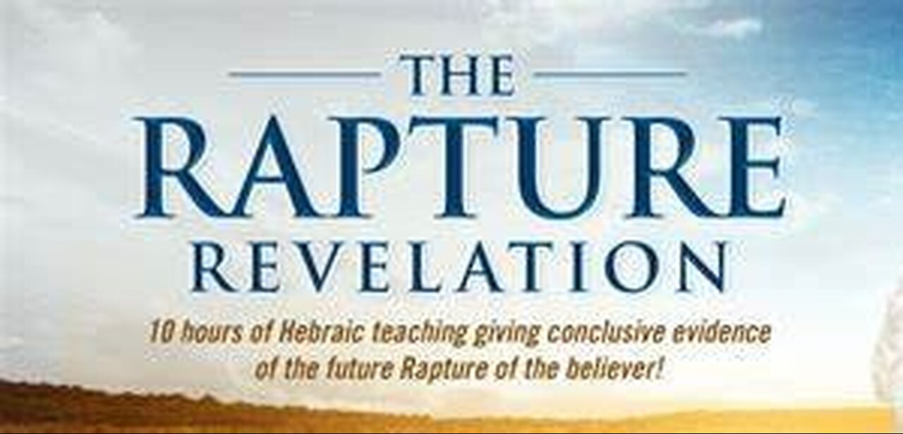 The Rapture Revelation: The Mystery of the Jewish Wedding