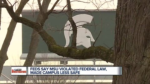 Feds say MSU violated federal law, made campus less safe