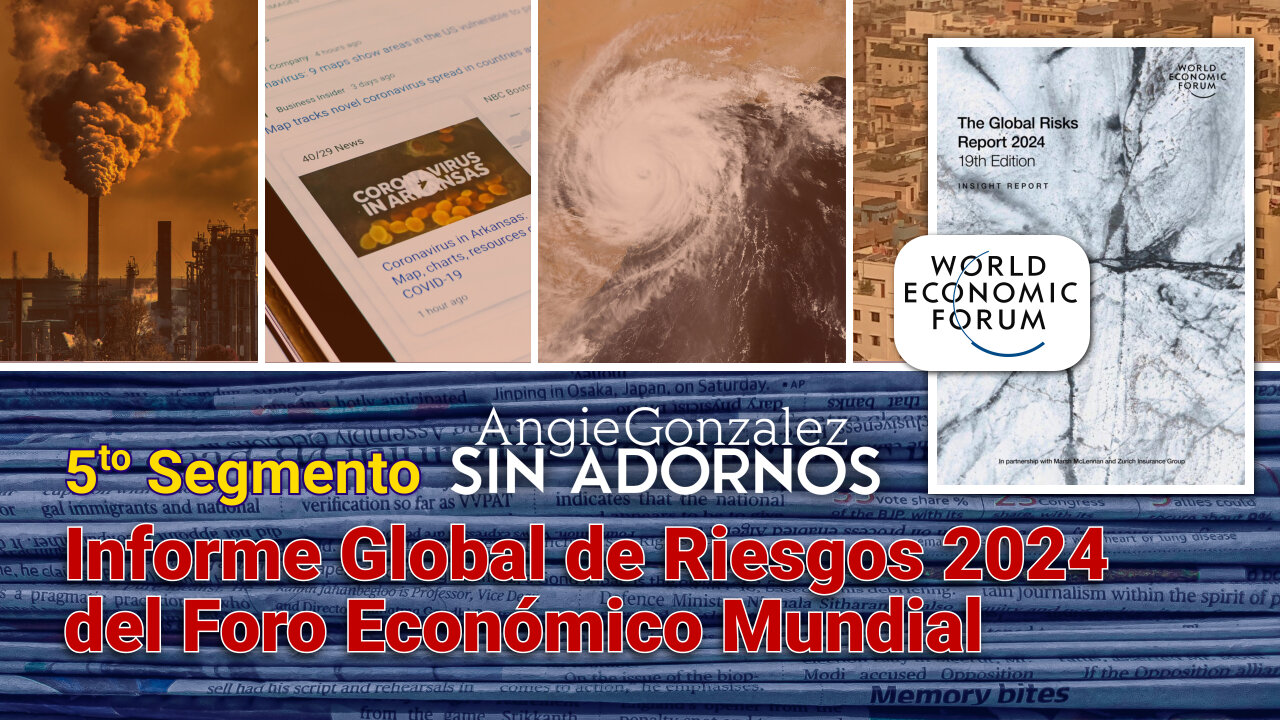 Informe Global de Riesgo 2024 del Foro Económico Mundial