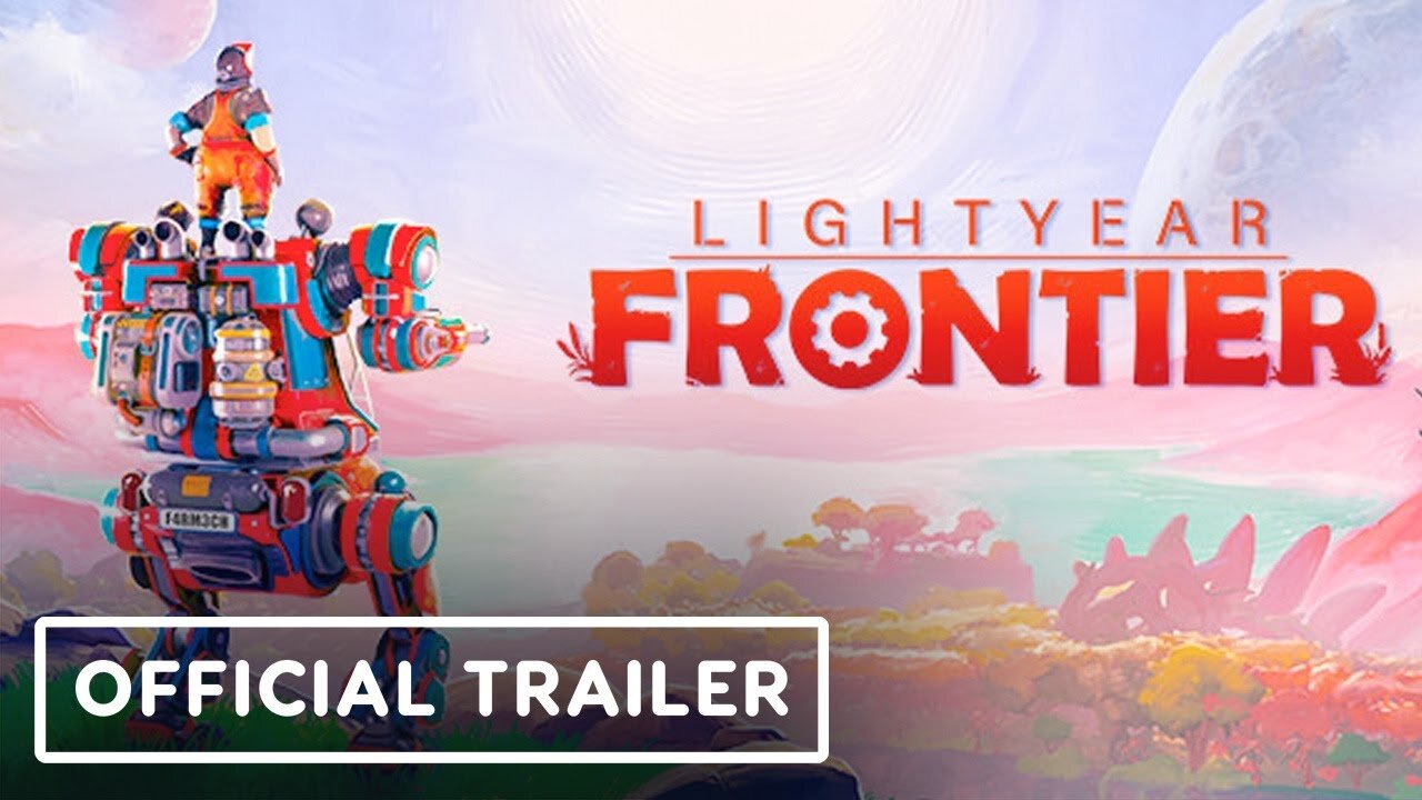 Lightyear Frontier- Official Gameplay Reveal | gamescom 2022