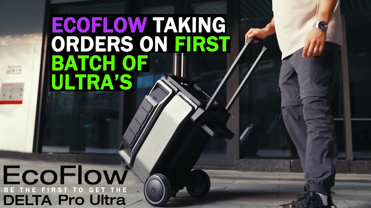 Delta Pro Ultra from EcoFlow Sales Start Today - Get One Before They Sell Out