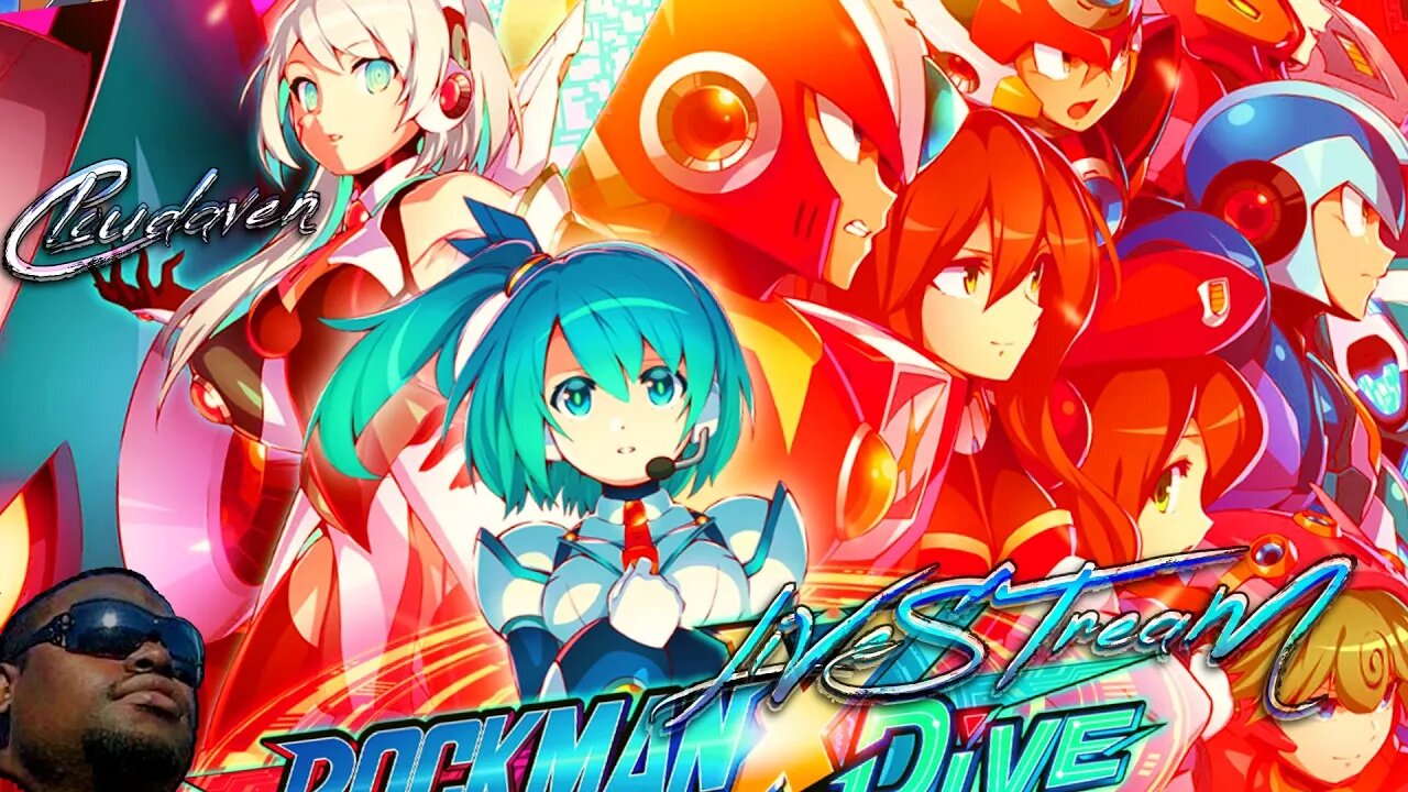 [-LIVE STREAM-]~CLOUDAVEN-MEGAMAN X DIVE OFFLIEN[MODDED] 9/22/23