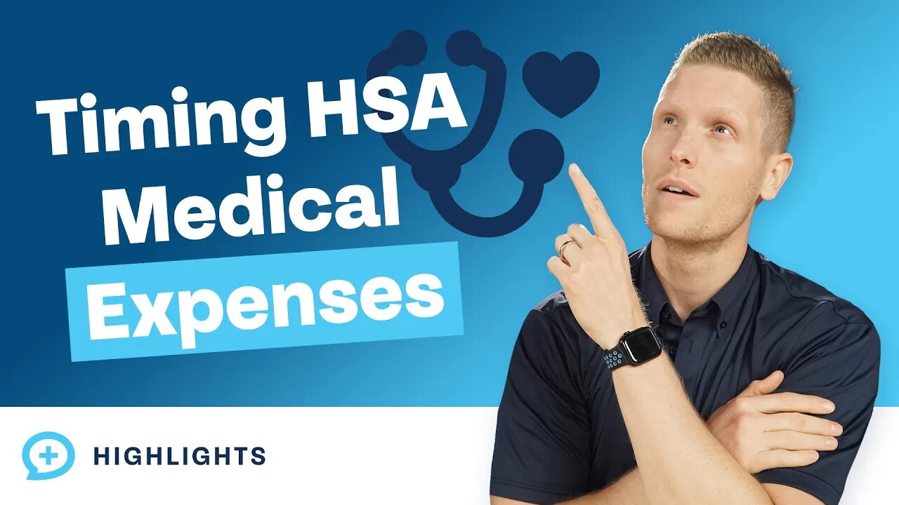 How to Time Medical Expense Reimbursements from Your HSA