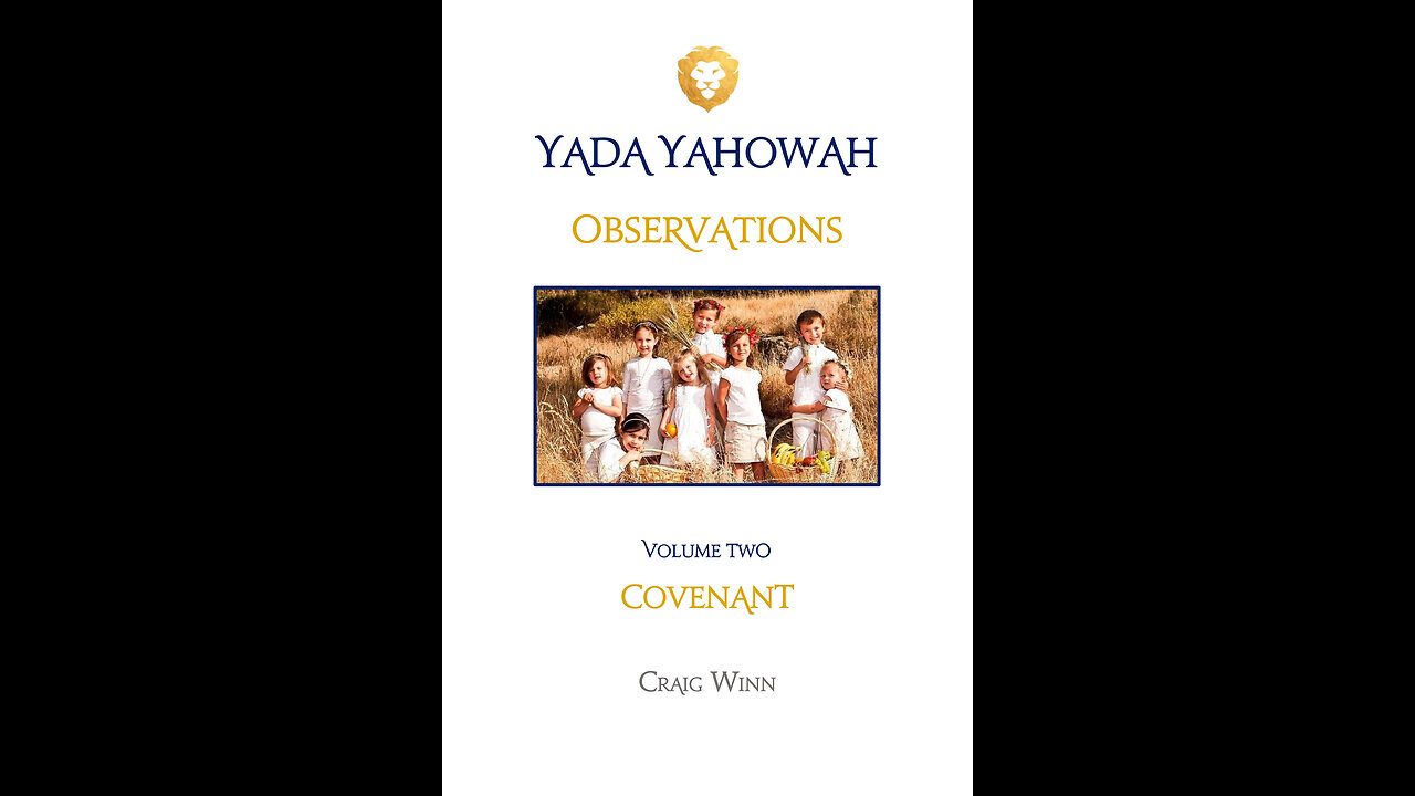 YYV2C1 Yada Yahowah Observations Covenant Consciousness Using Your Conscience…