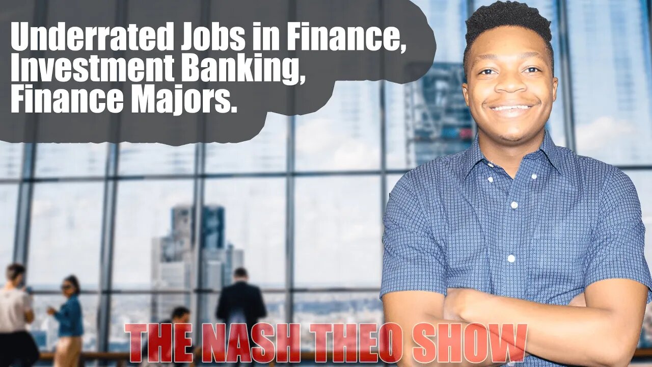 Underrated Jobs in Finance, Investment Banking, Finance Majors - EP. 1