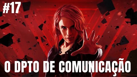 CONTROL #17 - RUMO AO DEPARTAMENTO DE COMUNICAÇÃO