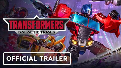 Transformers: Galactic Trials - Official Character Gameplay Trailer