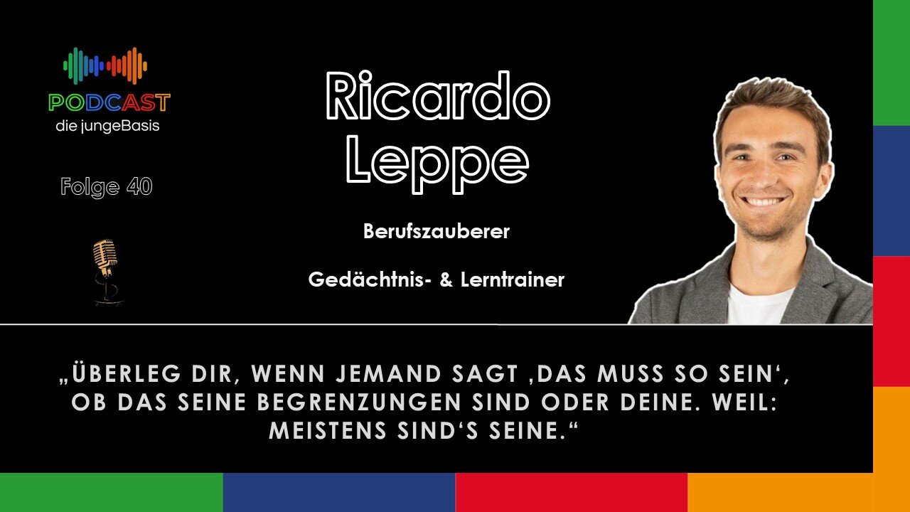 #40 Wissen schafft Freiheit - Lernen mit und von Ricardo Leppe