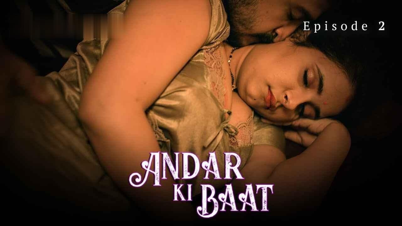 Andar Ki Baat E2 teaser from CHALL CHAL UD