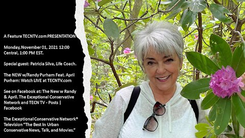 Conversations with Special Guest: Life Coach, Patricia Silva