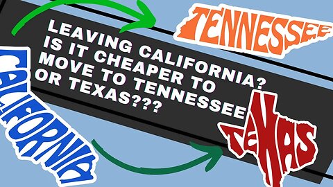 Is Moving from California to Texas or Tennessee Worth the Cost?