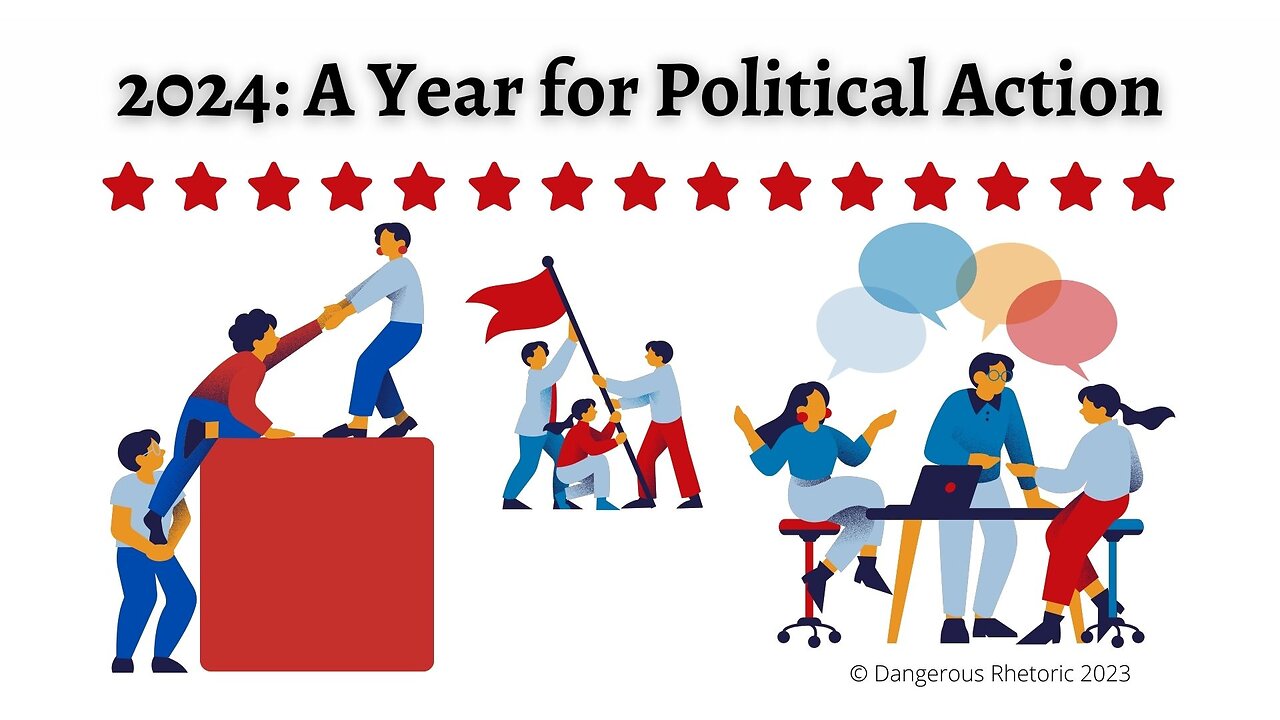 2024 A Year for Political Action