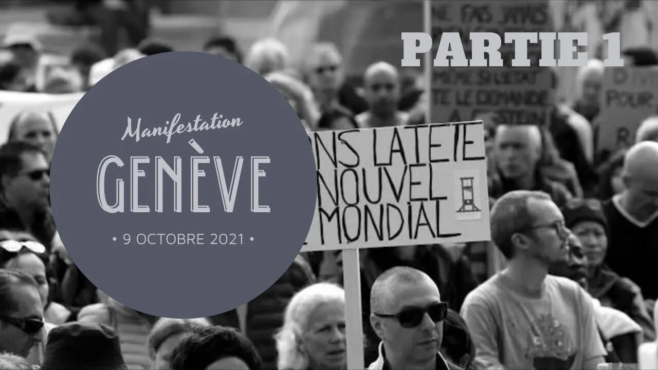 Genève - 09.10.21 - Manifestation "Ça suffit, OUI à la vie !" Partie 1