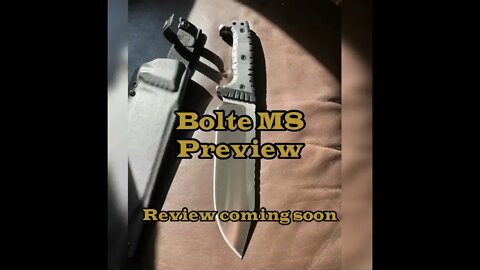 Bolte knives M8 Preview!