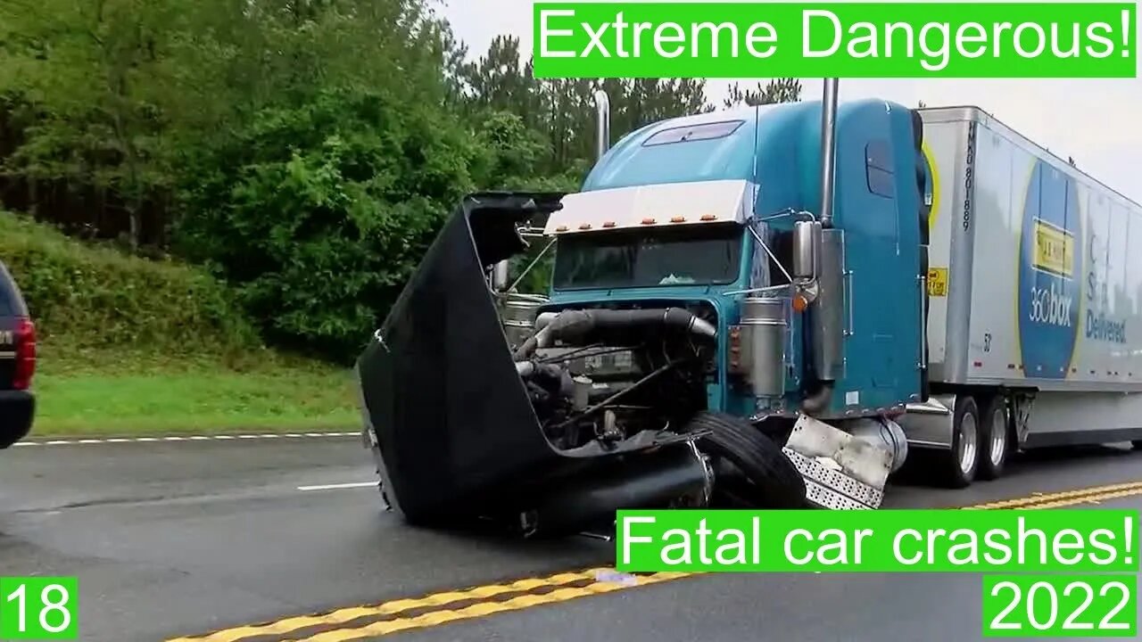 Extreme Dangerous! Fatal car crashes 18- 2022