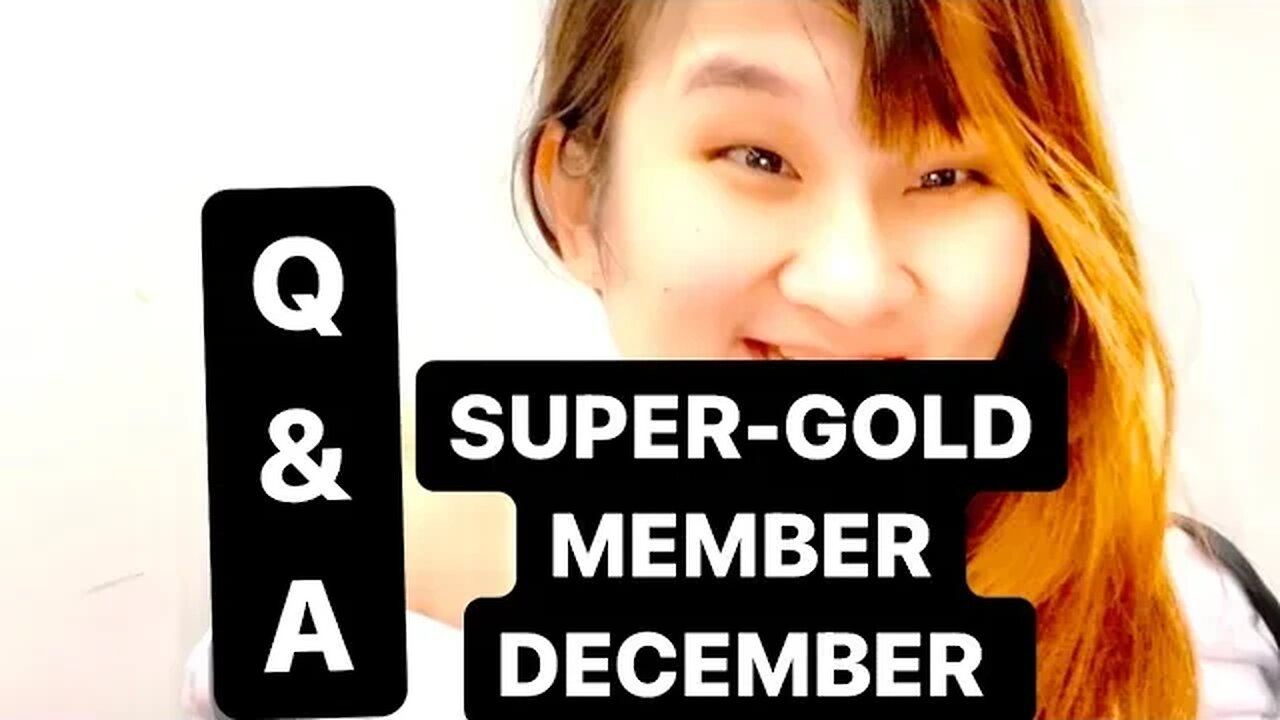 Q&A SUPER GOLD MEMBER DECEMBER 2020 -- FRANSISCA SIM