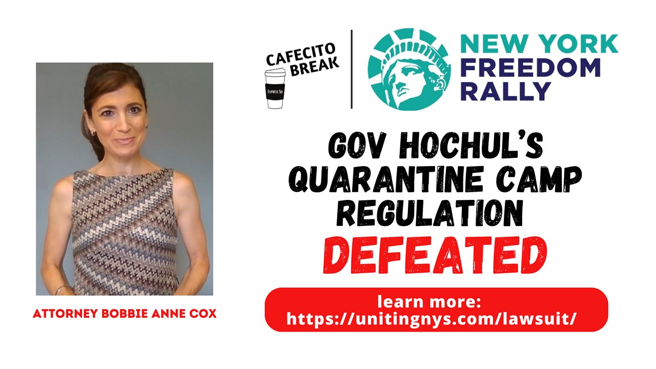 Gov Hochul's Quarantine Camp Regulation Defeated by Attorney Bobbie Anne Cox - Cafe - NYFR epM13