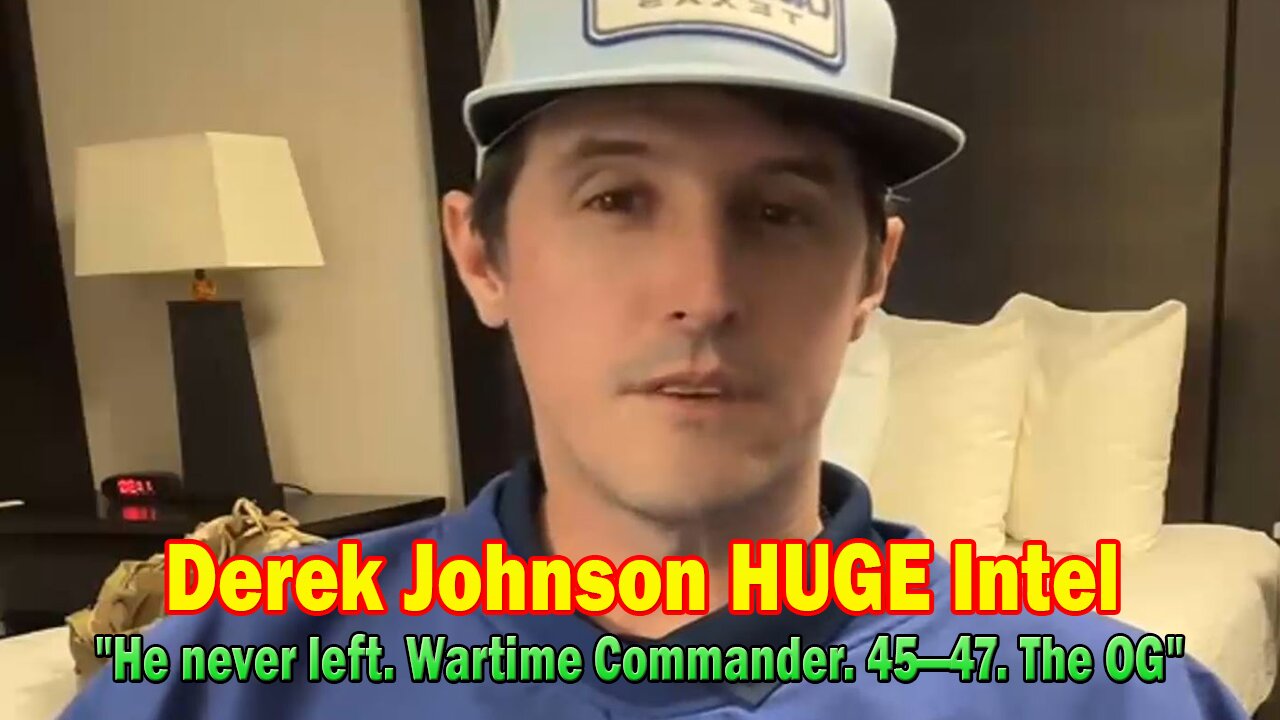 Derek Johnson HUGE Intel Oct 13: "He never left. Wartime Commander. 45—47. The OG"