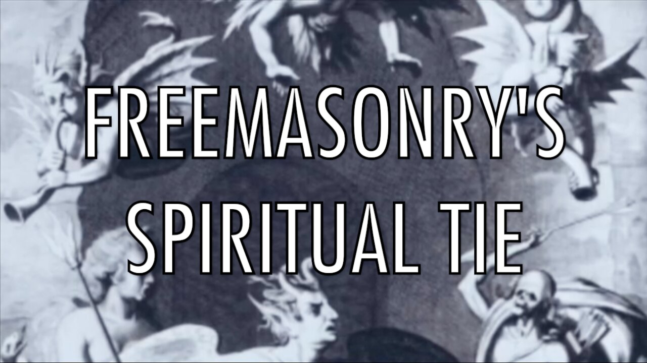 FREEMASONRY'S SPIRITUAL TIE