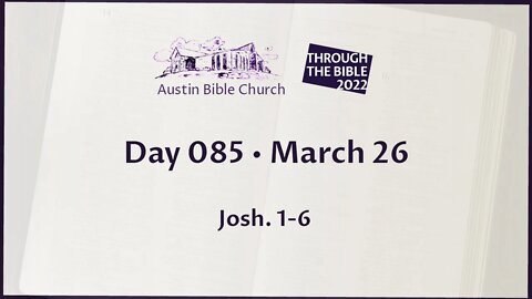 Through the Bible 2022 (Day 085)