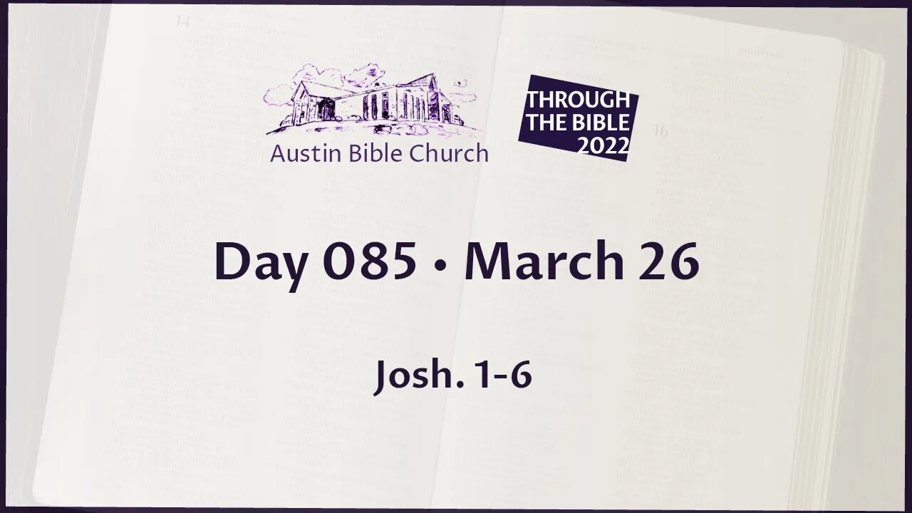 Through the Bible 2022 (Day 085)