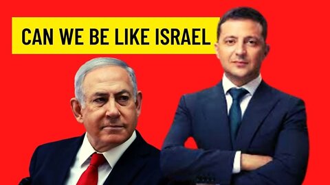 Ukraine Admires The Genocidal State of Israel | Can we be like Israel