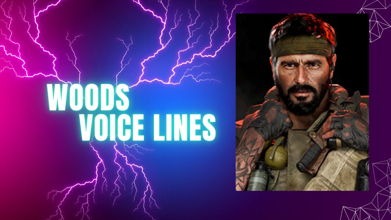 Woods Voice Lines Black ops 6